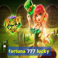 fortuna 777 lucky